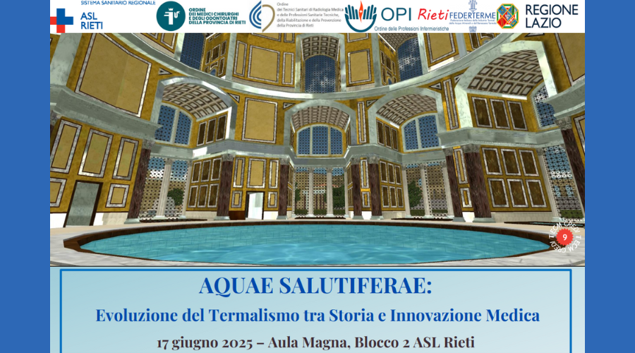 Clicca per accedere all'articolo INVITO EVENTO: "AQUAE SALUTIFERAE: Evoluzione del Termalismo tra Storia e Innovazione Medica"